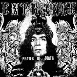 The Entrance Band : Prayer of Death